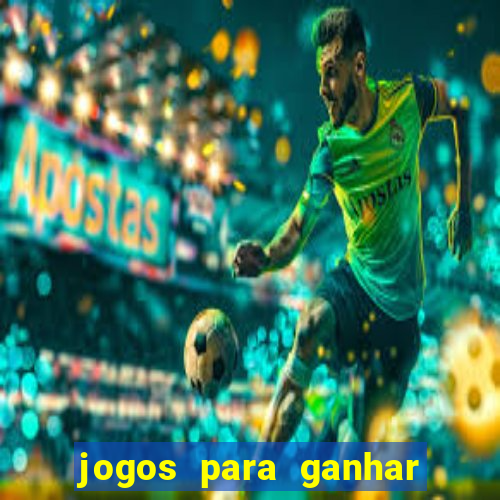 jogos para ganhar dinheiro de verdade sem depositar